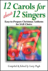 12 Carols for About 12 Singers SAB Singer's Edition cover